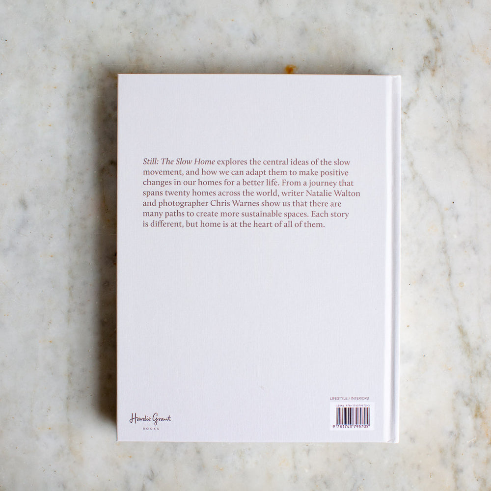 STILL - THE SLOW HOME BY NATALIE WALTON